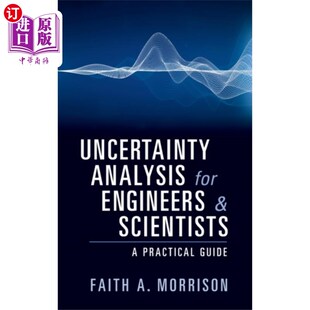 海外直订Uncertainty Analysis for Engineers and Scientists 工程师和科学家的不确定性分析