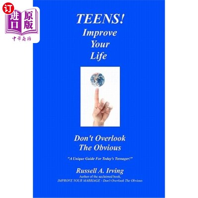 海外直订TEENS! Improve Your Life - Don't Overlook The Obvious 青少年改善你的生活——不要忽视显而易见的事情