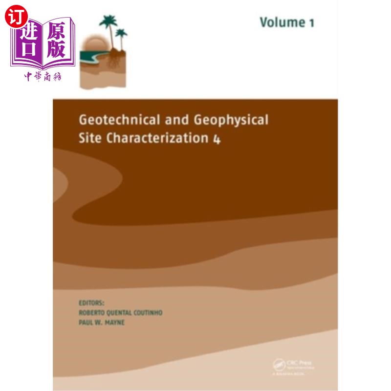 海外直订Geotechnical and Geophysical Site Characterization 4, Set 岩土工程和地球物理场地特征4，集