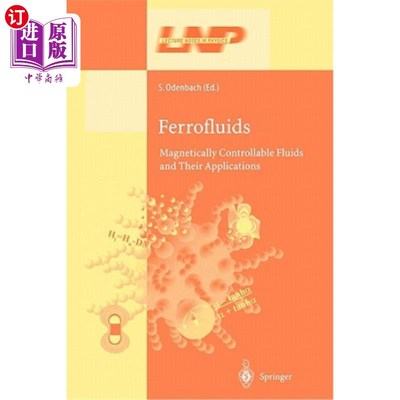 海外直订Ferrofluids: Magnetically Controllable Fluids and Their Applications 磁流体：磁可控流体及其应用