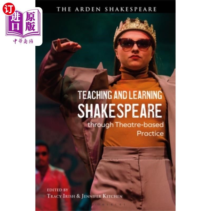 海外直订Teaching and Learning Shakespeare through Theatr... 通过戏剧实践来教授和学习莎士比亚