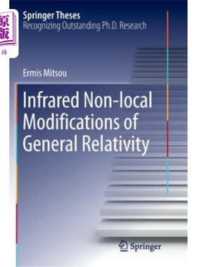 海外直订Infrared Non-Local Modifications of General Relativity 广义相对论的红外非局部修正 平装