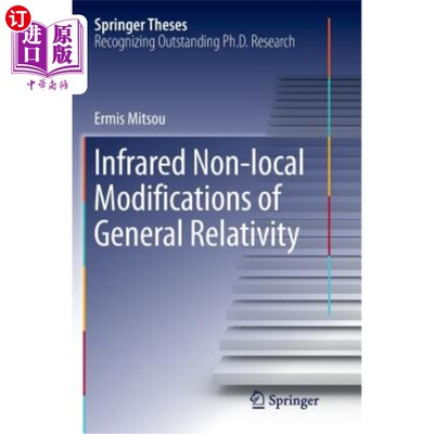 海外直订Infrared Non-Local Modifications of General Relativity 广义相对论的红外非局部修正 平装