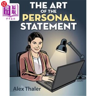 海外直订The Art of the Personal Statement 个人陈述的艺术