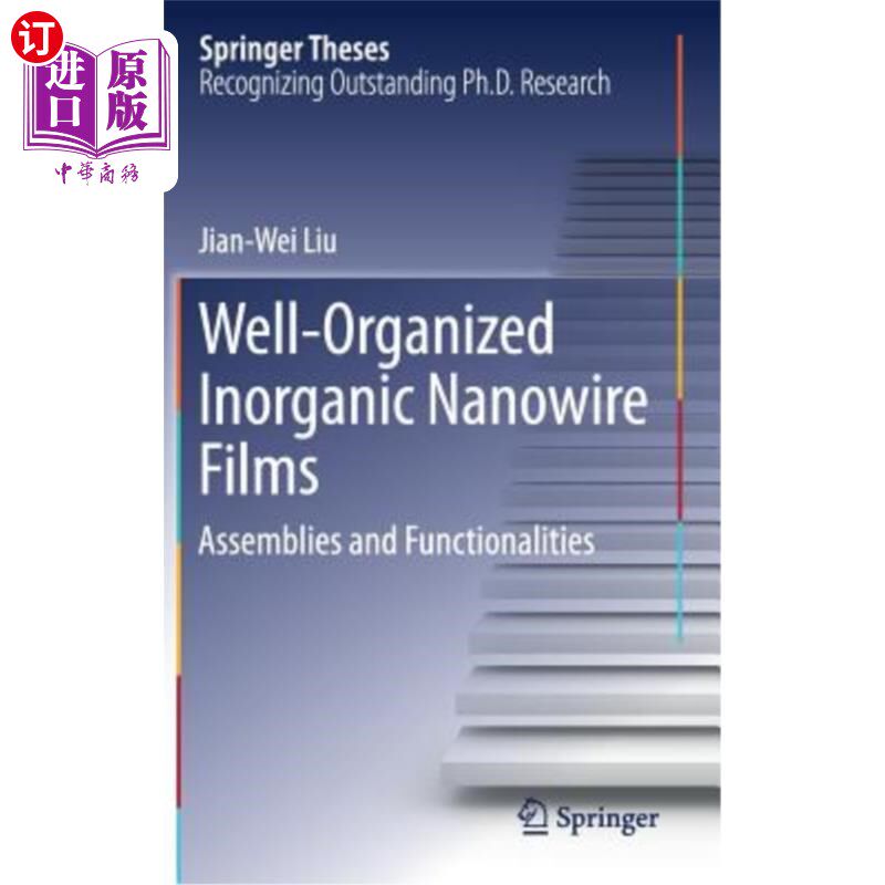 海外直订Well-Organized Inorganic Nanowire Films: Assemblies and Functionalities 有序无机纳米线薄膜：组装和功能