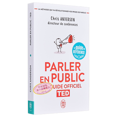 【法文版】TED演讲的力量 TED法语演讲 官方指南 PARLER EN PUBLIC LE GUIDE OFFICIEL TED 原版 Chris Anderson【中商原版】
