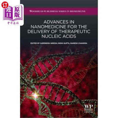 海外直订医药图书Advances in Nanomedicine for the Delivery of Therapeutic Nucleic Acids 治疗性核酸纳米药物的研究进展