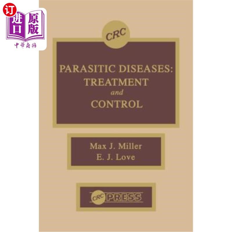 海外直订医药图书Parasitic Diseases: Treatment & Control 寄生虫病:治疗和控制:治疗和控制