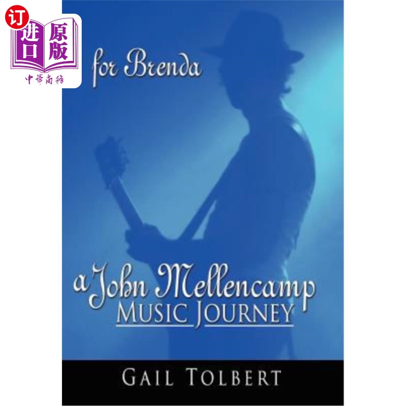 海外直订A John Mellencamp Music Journey: For Brenda 约翰·梅伦坎普音乐之旅:献给布伦达