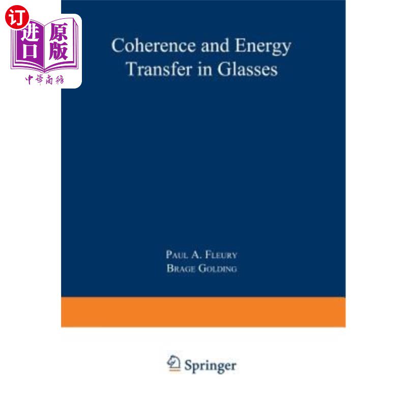 海外直订Coherence and Energy Transfer in Glasses 玻璃中的相干和能量传递