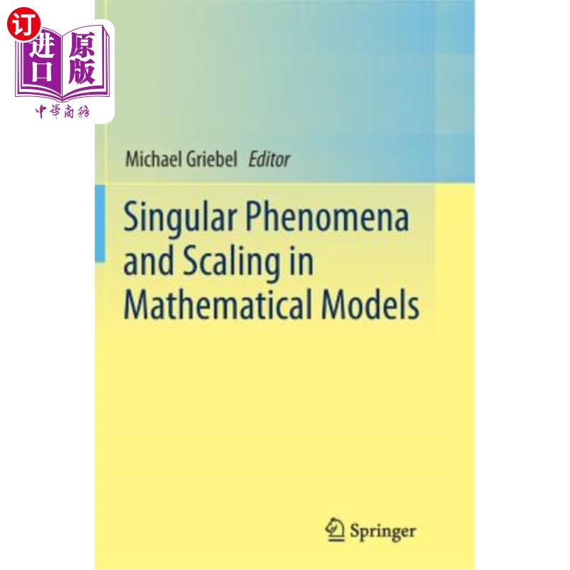 海外直订Singular Phenomena and Scaling in Mathematical Models 数学模型中的奇异现象与标度