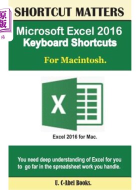 海外直订Microsoft Excel 2016 Keyboard Shortcuts For Macintosh Microsoft Excel 2016 Macintosh键盘快捷方式