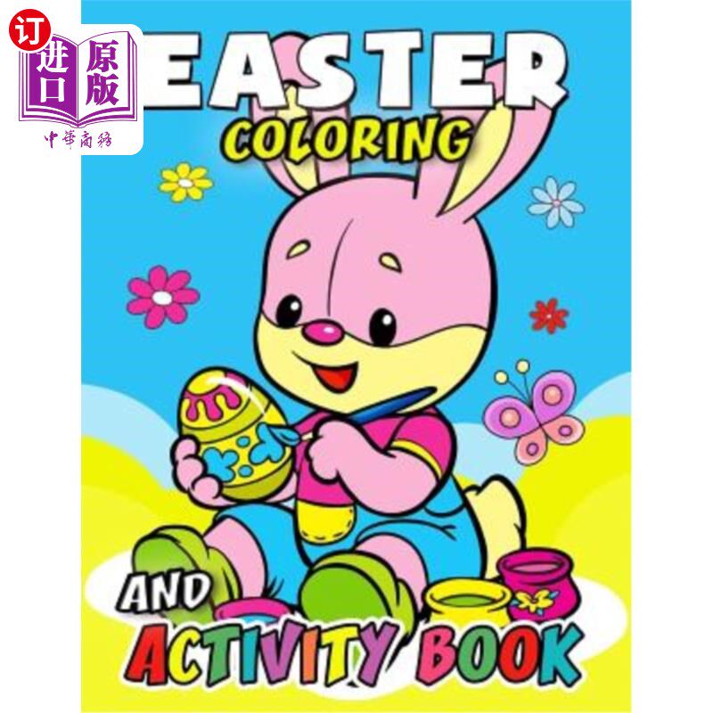 海外直订Easter Coloring and Activity Book: Easy, Fun, Beautiful book for boy, girls conn 复活节填色和活动书:简单，
