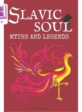海外直订Slavic Soul Myths and Legends: Illustrated Slavonic Folklore Mythology Short Sto 斯拉夫童话与传说