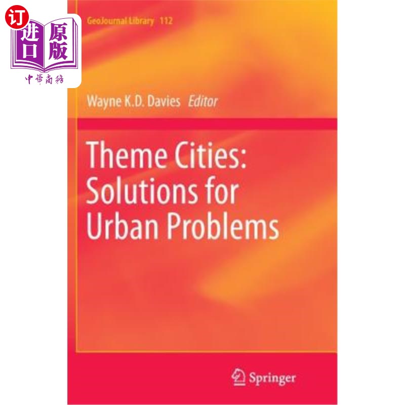海外直订Theme Cities: Solutions for Urban Problems 主题城市:城市问题的解决方案