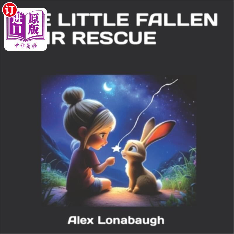 海外直订The Little Fallen Star Rescue 小陨星救援