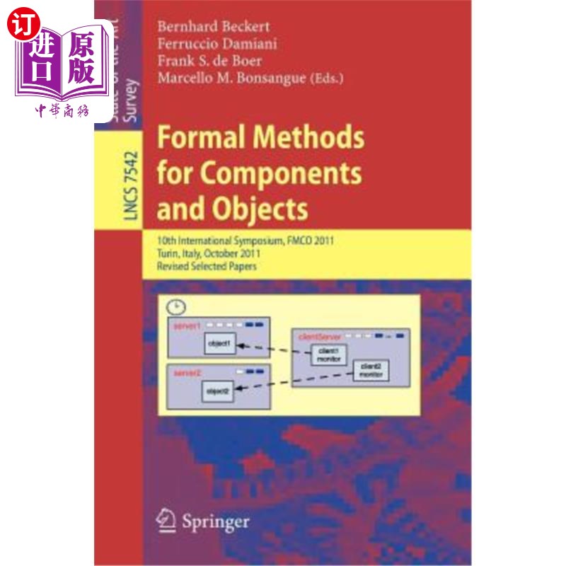 海外直订Formal Methods for Components and Objects: 10th International Symposium, Fmco 20