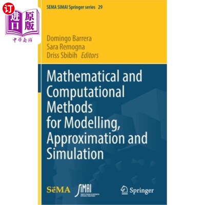 海外直订Mathematical and Computational Methods for Modelling, Approximation and Simulati 建模、近似和模拟的数学和计算方