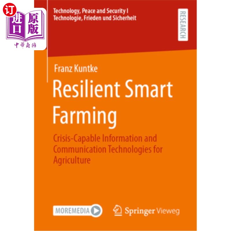 海外直订Resilient Smart Farming: Crisis-Capable Information and Communication Technologi Resilient