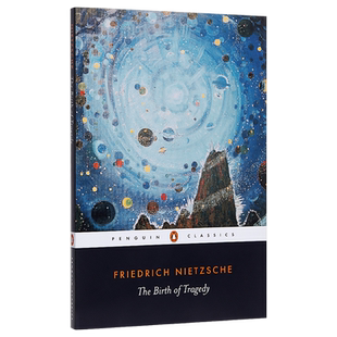 【中商原版】悲剧的诞生 英文原版 The Birth of Tragedy: Out of the Spirit of Music Friedrich Nietzsche