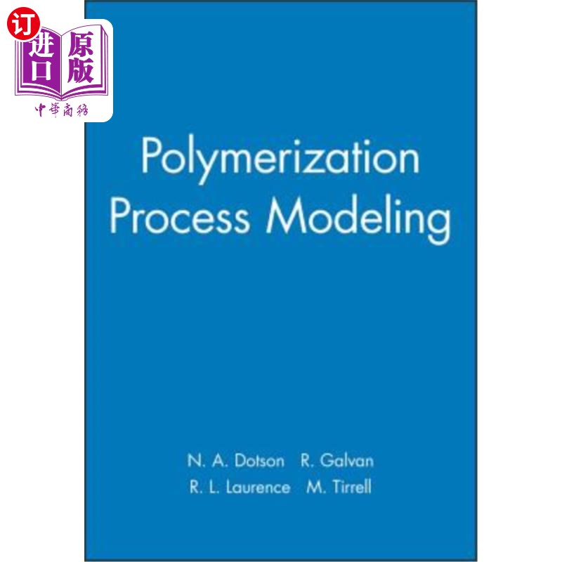 海外直订Polymerization Process Modeling 聚合过程建模