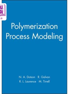 海外直订Polymerization Process Modeling 聚合过程建模