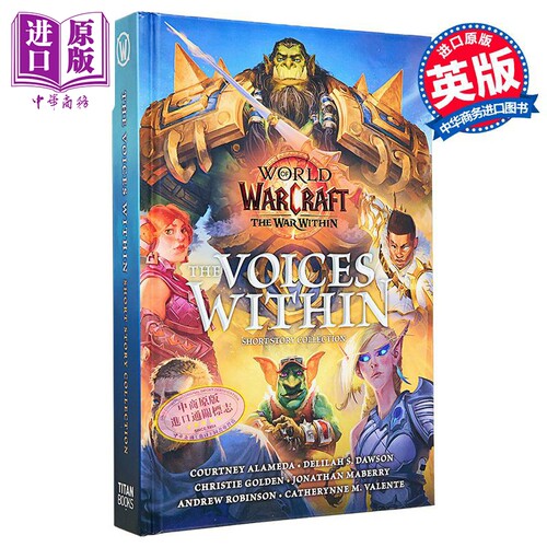魔兽世界 内心的声音 暴雪游戏短篇小说集 World of Warcraft The Voices Within 英文原版 Courtney Alameda【中商原版】