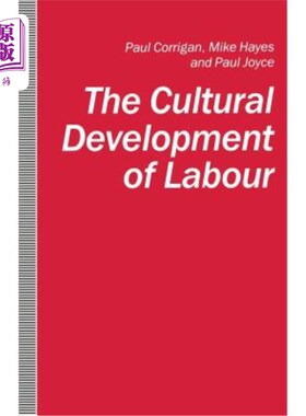 海外直订The Cultural Development of Labour 劳动的文化发展