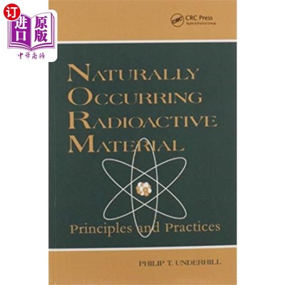 海外直订Naturally Occurring Radioactive Material 自然产生的放射性物质