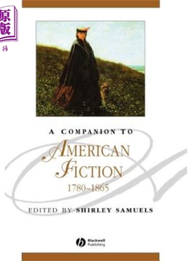 现货 经典馆藏系列-美国小说指南 1780-1865 A Companion To American Fiction 1780 英文原版 Shirley Samuels 中商