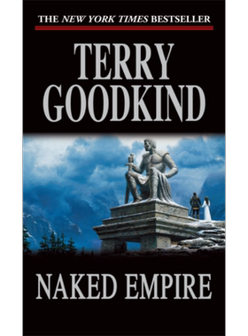 现货 真理之剑8 Sword of Truth 08 Naked Empire 英文原版 Terry Goodkind【中商原版】