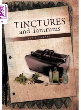 海外直订Tinctures and Tantrums 酊剂和发脾气