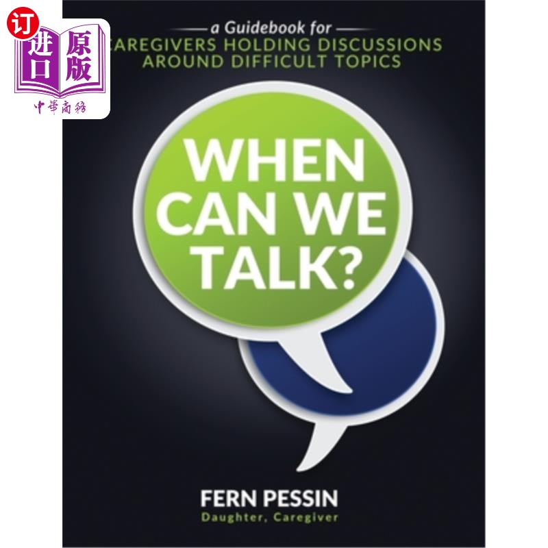 海外直订医药图书When Can We Talk?: A Guidebook for Caregivers Holding Discussions Around Difficu 我们什么时候可以说