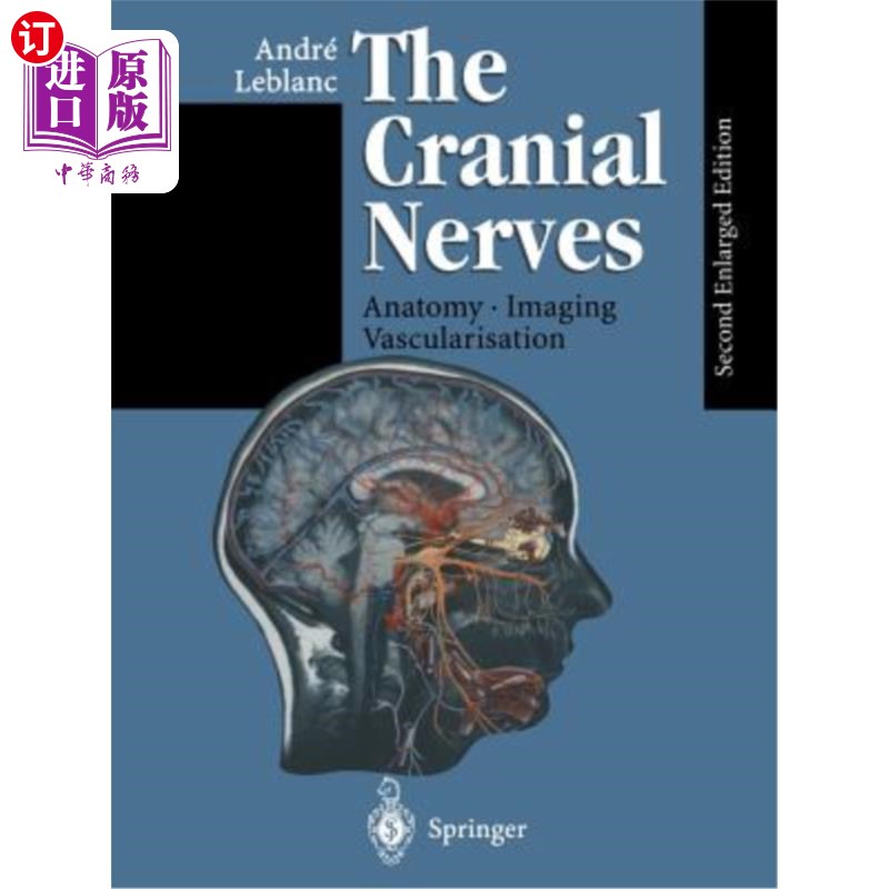 海外直订医药图书The Cranial Nerves: Anatomy Imaging Vascularisation 颅神经：解剖成像血管生成