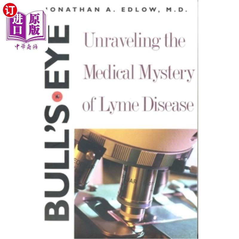 海外直订医药图书Bull's-Eye: Unraveling the Medical Mystery of Lyme Disease 靶心:揭开莱姆病的医学奥秘