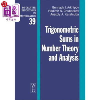 海外直订Trigonometric Sums in Number Theory and Analysis 数论与分析中的三角和