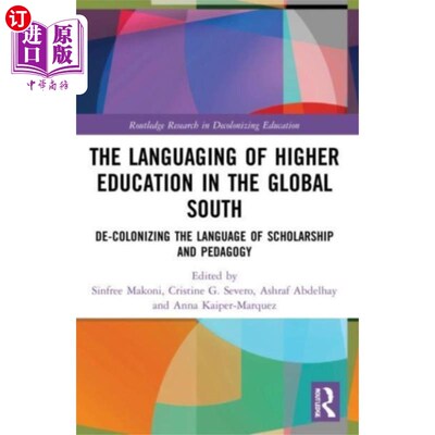 海外直订Languaging of Higher Education in the Global Sou... 全球南方的高等教育语言