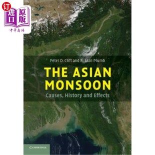 海外直订The Asian Monsoon: Causes, History and Effects 亚洲季风：原因、历史和影响