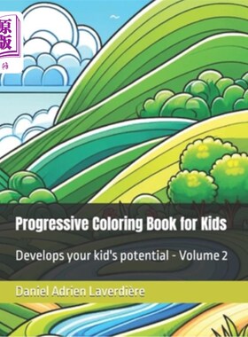 海外直订Progressive Coloring Book for Kids: Develops your kid's potential - Volume 2 儿童渐进式涂色书：开发孩子的潜