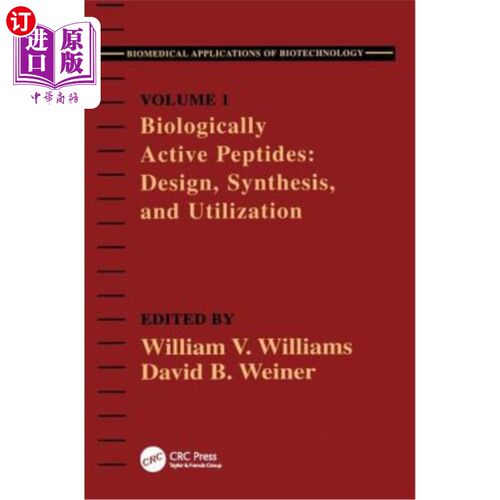 海外直订Biologically Active Peptides: Design, Synthesis and Utilization 生物活性肽的设计、合成与应用
