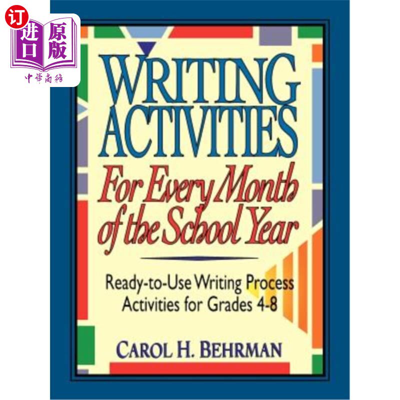 海外直订Writing Activities for Every Month of the School Year: Ready-To-Use Writing Proc 学年每个月的写作活动：4-8