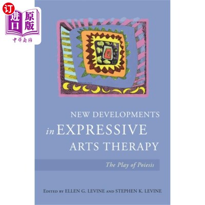 海外直订医药图书New Developments in Expressive Arts Therapy 表达艺术疗法的新进展