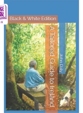 海外直订A Tailored Guide to Ireland: Black & White Edition 量身定制的爱尔兰指南：黑白版