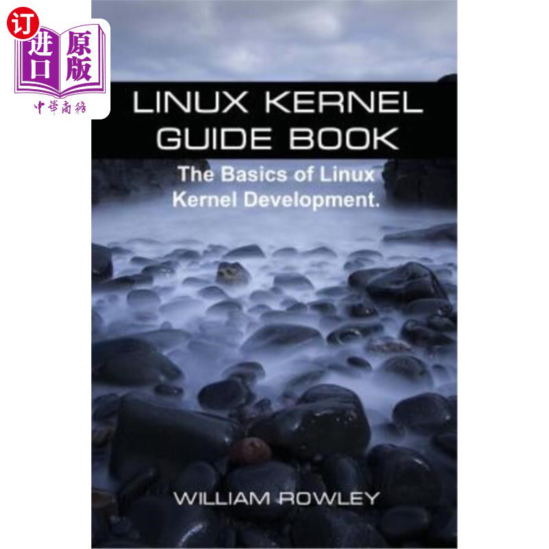 海外直订Linux Kernel Guide Book: The Basics of Linux Kernel Development Linux内核指南：Linux内核开发的基础知识