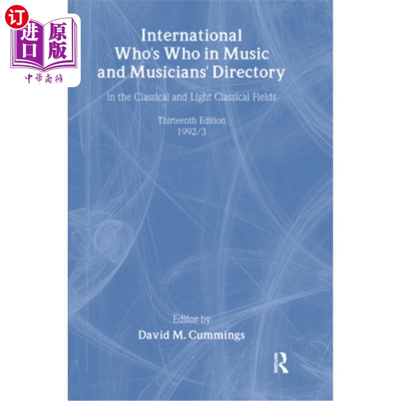 海外直订Intl Whos Who Music&ency Ed13 国际名人录音乐与音乐13