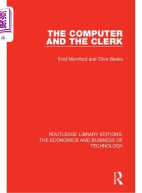 海外直订The Computer and the Clerk 电脑和办事员