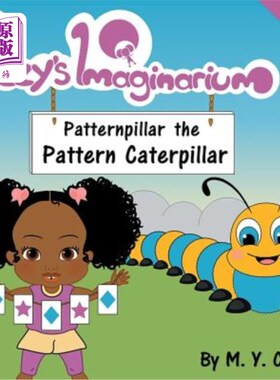 海外直订Izzy's Imaginarium: Patternpillar the Pattern Caterpillar Izzy’s Imaginarium:图案毛毛虫