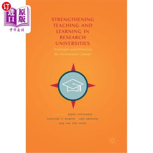 海外直订Strengthening Teaching and Learning in Research Universities: Strategies and Ini 加强研究型大学的教与学:制度变