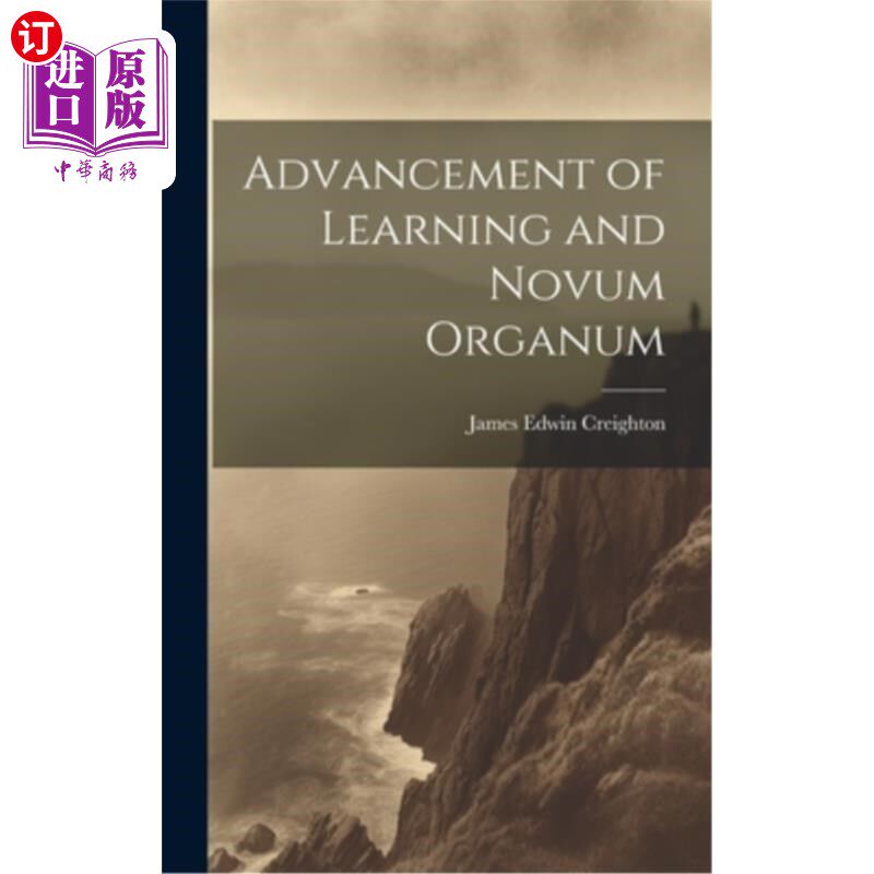 海外直订Advancement of Learning and Novum Organum 学习的进步与新思维