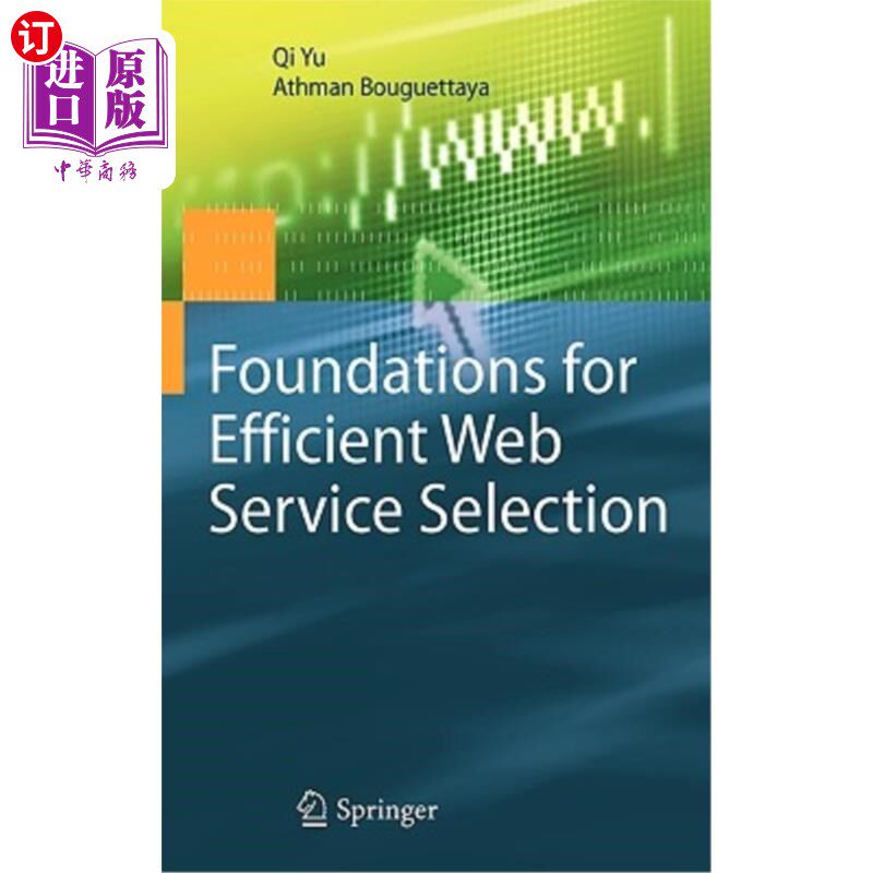 海外直订Foundations for Efficient Web Service Selection 有效选择Web服务的基础